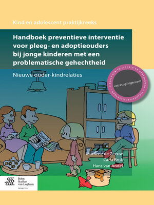 cover image of Handboek preventieve interventie voor pleeg- en adoptieouders bij jonge kinderen met een problematische gehechtheid